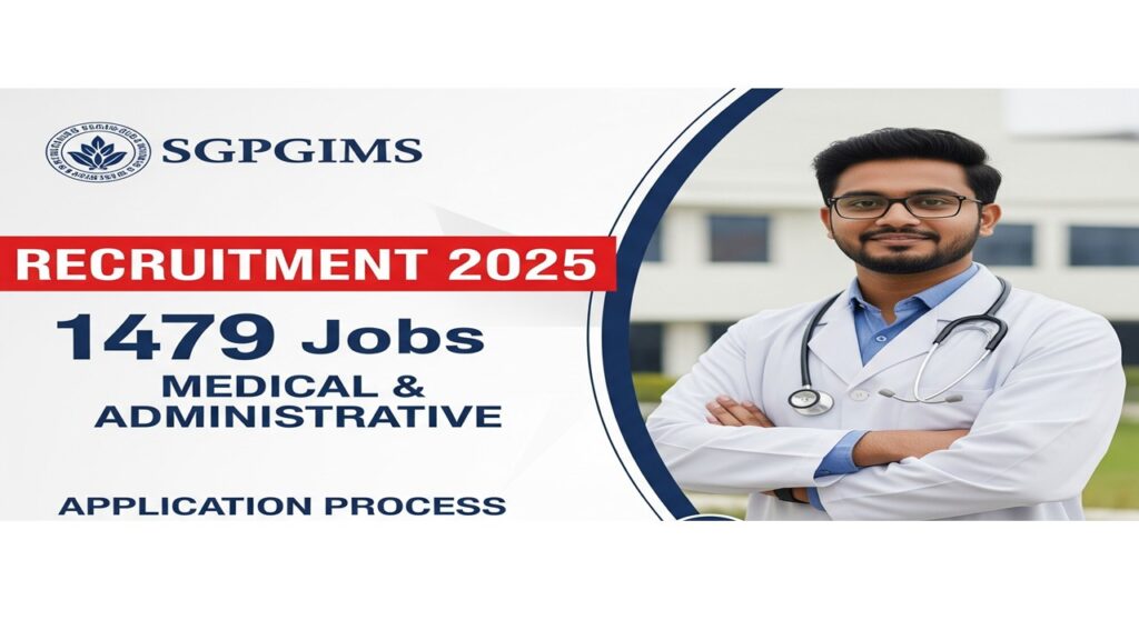 SGPGIMS Recruitment 2025 POST 1479
