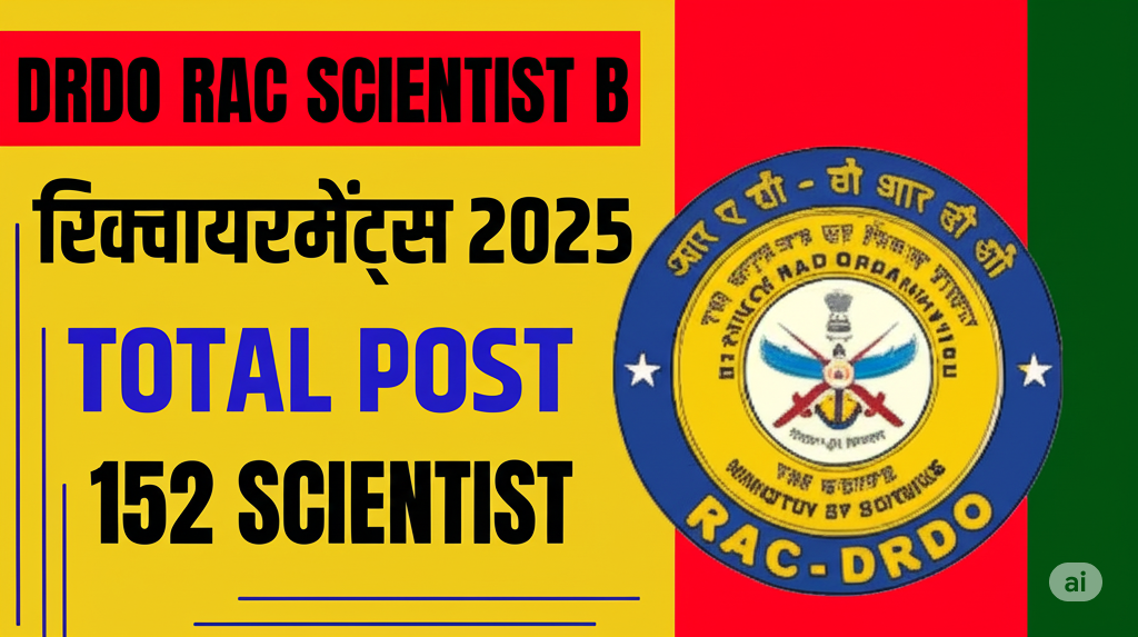 DRDO Bharti 2025 – DRDO में 152 पदों पर भर्ती | अंतिम तिथि बढ़ा दी गई है DRDO Bharti 2025 – DRDO में 152 पदों पर भर्ती | अंतिम तिथि बढ़ा दी गई है