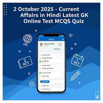 2 October 2025-Current Affairs in Hindi Latest GK Online Test MCQs Quiz