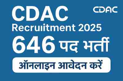 CDAC Recruitment 2025: 646 पदों पर भर्ती – ऑनलाइन आवेदन करें
